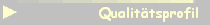 Qualit�tsprofil